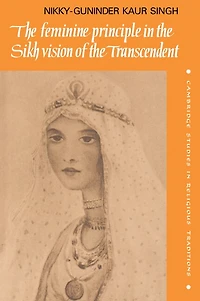 the Feminine Principle Sikh Vision of Transcendent