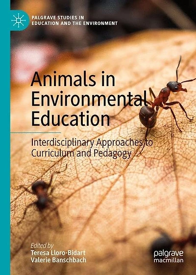 Animals Environmental Education: Interdisciplinary Approaches to Curriculum and Pedagogy