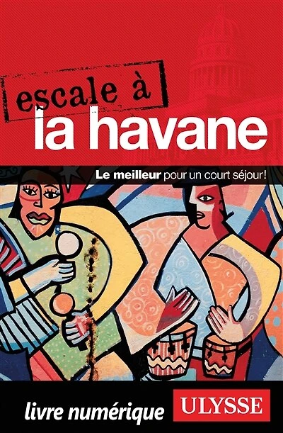Escale à La Havane
