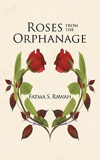 Roses from the Orphanage