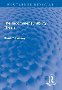 The Incommensurability Thesis