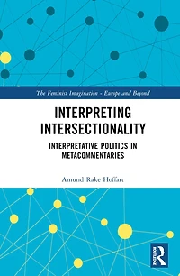 Interpreting Intersectionality: Interpretative Politics Metacommentaries