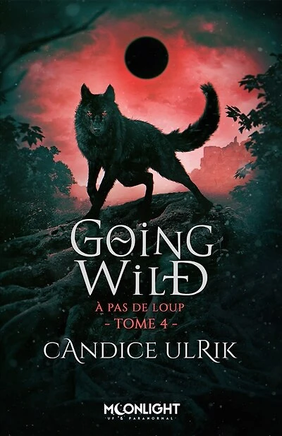 A pas de loup: Going Wild, T4