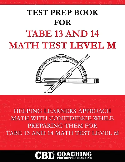 Test Prep Book For TABE 13 and 14 Math Test Level M