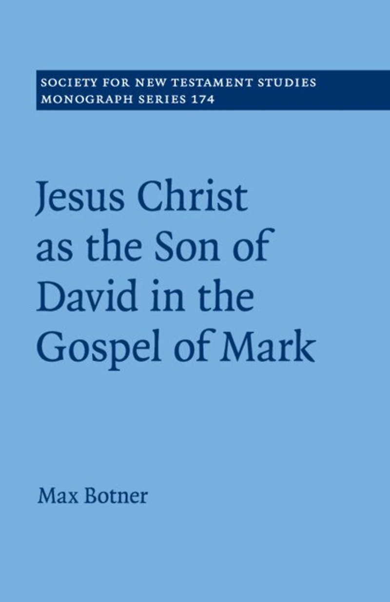 Jesus Christ as the Son of David Gospel Mark