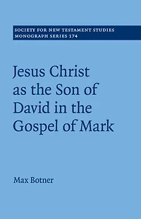 Jesus Christ as the Son of David Gospel Mark