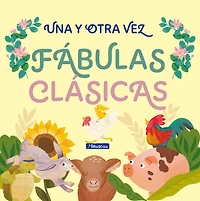 Una y otra vez 1. Fábulas clásicas / Again and Again 1: Classic Fables