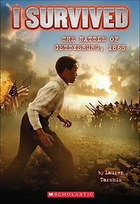 I Survived the Battle of Gettysburg, 1863