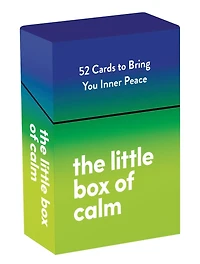 The Little Box of Calm: 52 Cards to Bring You Inner Peace