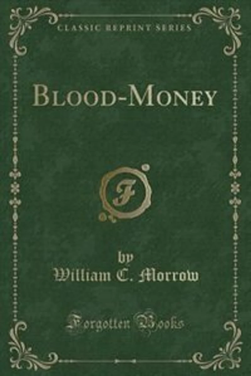 Blood-Money (Classic Reprint)