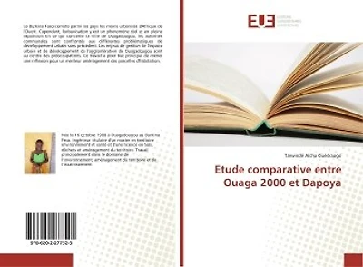 Etude comparative entre Ouaga 2000 et Dapoya
