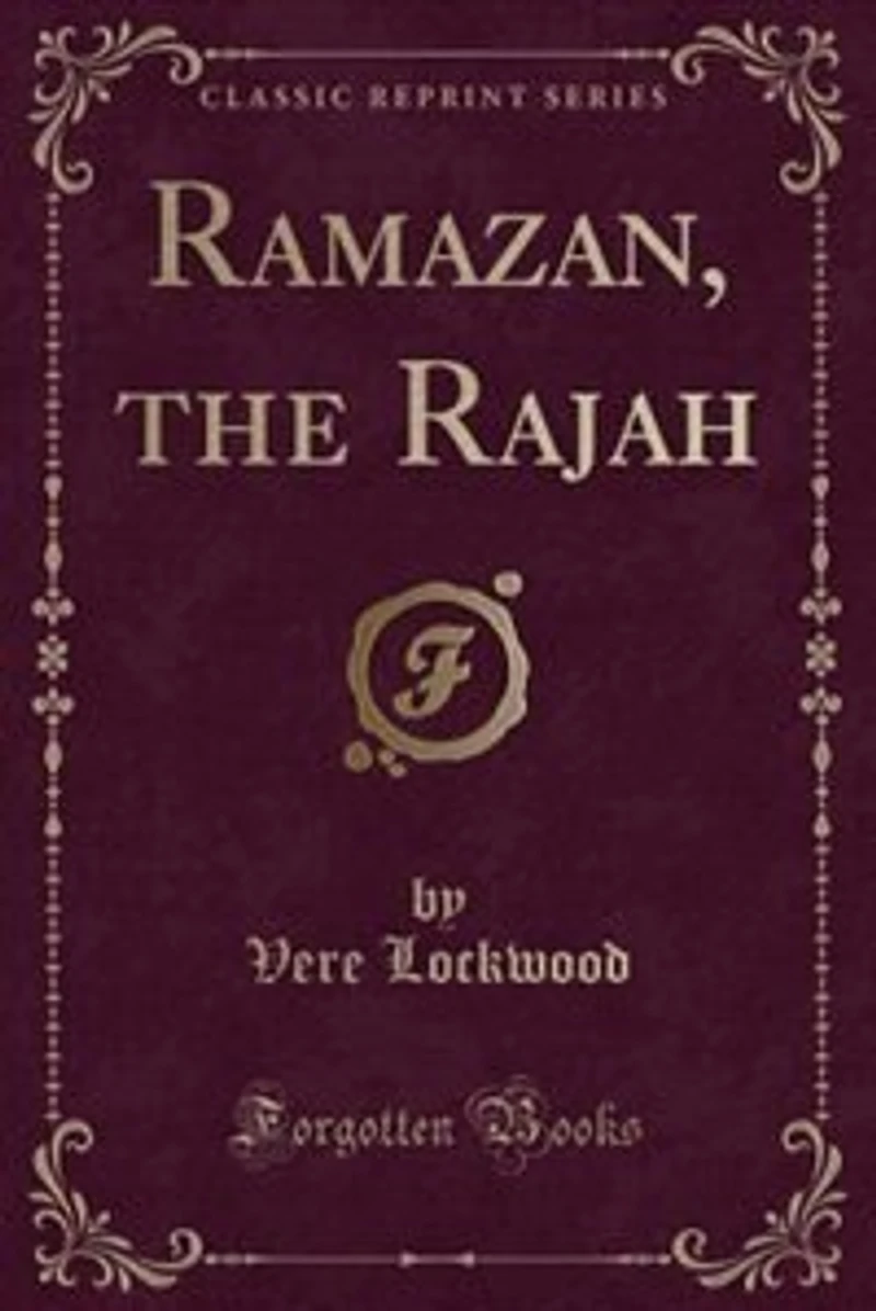 Ramazan, the Rajah (Classic Reprint)