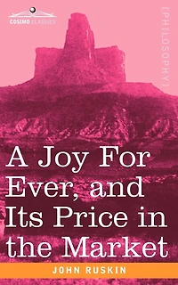 A Joy For Ever: And Its Price The Market