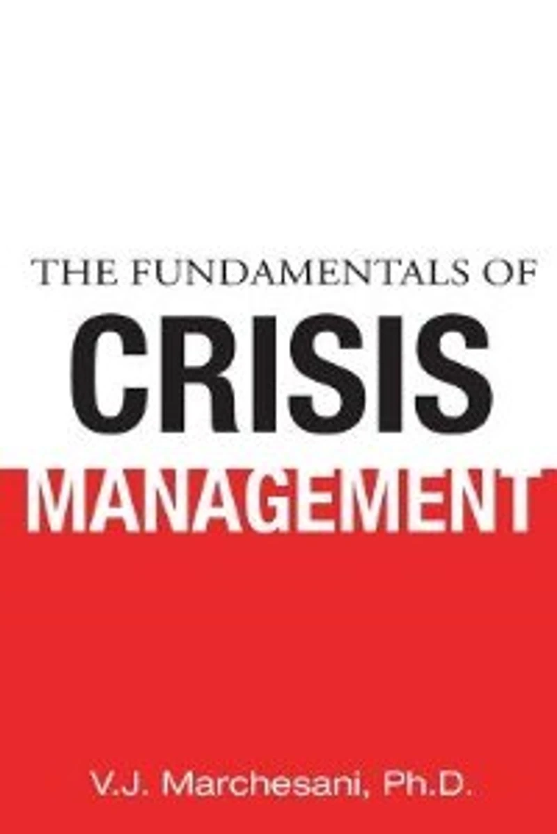 The Fundamentals of Crisis Management