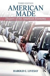 American Made: Shaping the Economy