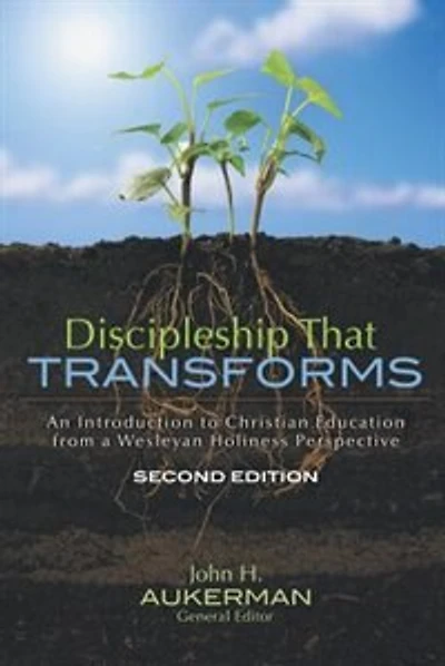 DISCIPLESHIP THAT TRANSFORMS: SECOND EDITION