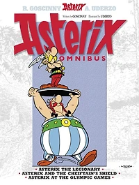 Asterix Omnibus 4: The Legionary, And Chieftain's Shield, At Olympic Games