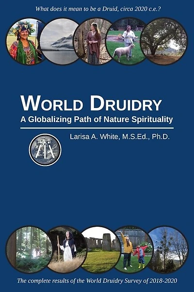 World Druidry: A Globalizing Path of Nature Spirituality