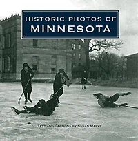 Historic Photos Of Minnesota
