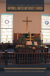 Book of Memories and a History Hopewell United Methodist Church
