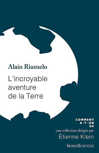 L' incroyable aventure de la Terre