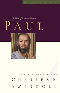 Great Lives: Paul: A Man Of Grace And Grit