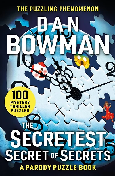 The Secretest Secret of Secrets: A Parody Puzzle Book - the perfect Secret Santa gift for Dads