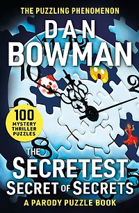 The Secretest Secret of Secrets: A Parody Puzzle Book - the perfect Secret Santa gift for Dads