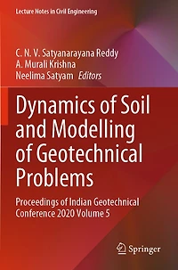 Dynamics of Soil and Modelling of Geotechnical Problems: Proceedings of Indian Geotechnical Conference 2020 Volume 5