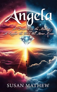 Angela - A Diamond in the Making A Leader the World Will Never Know