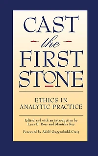Cast the First Stone: Ethics Analytic Practice