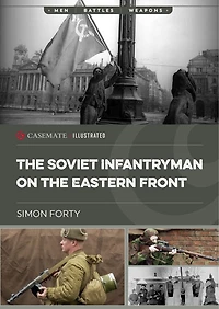 the Soviet Infantryman on Eastern Front