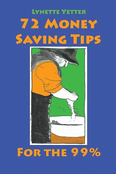 72 Money Saving Tips for the 99%