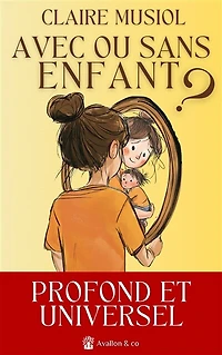 Avec ou sans enfant ?