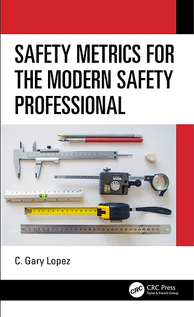 Safety Metrics for the Modern Professional
