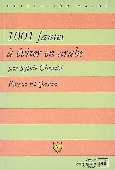 1.001 fautes à éviter en arabe