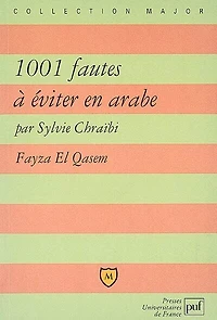 1.001 fautes à éviter en arabe