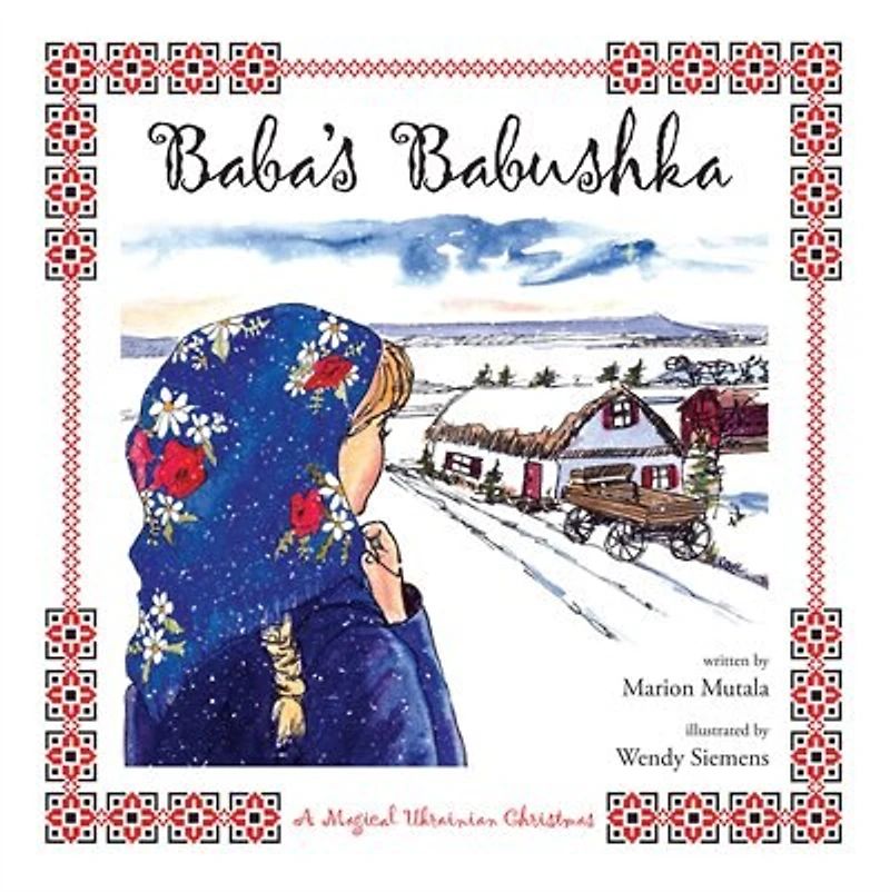 Baba's Babushka (christmas): A Magical Ukrainian Christmas