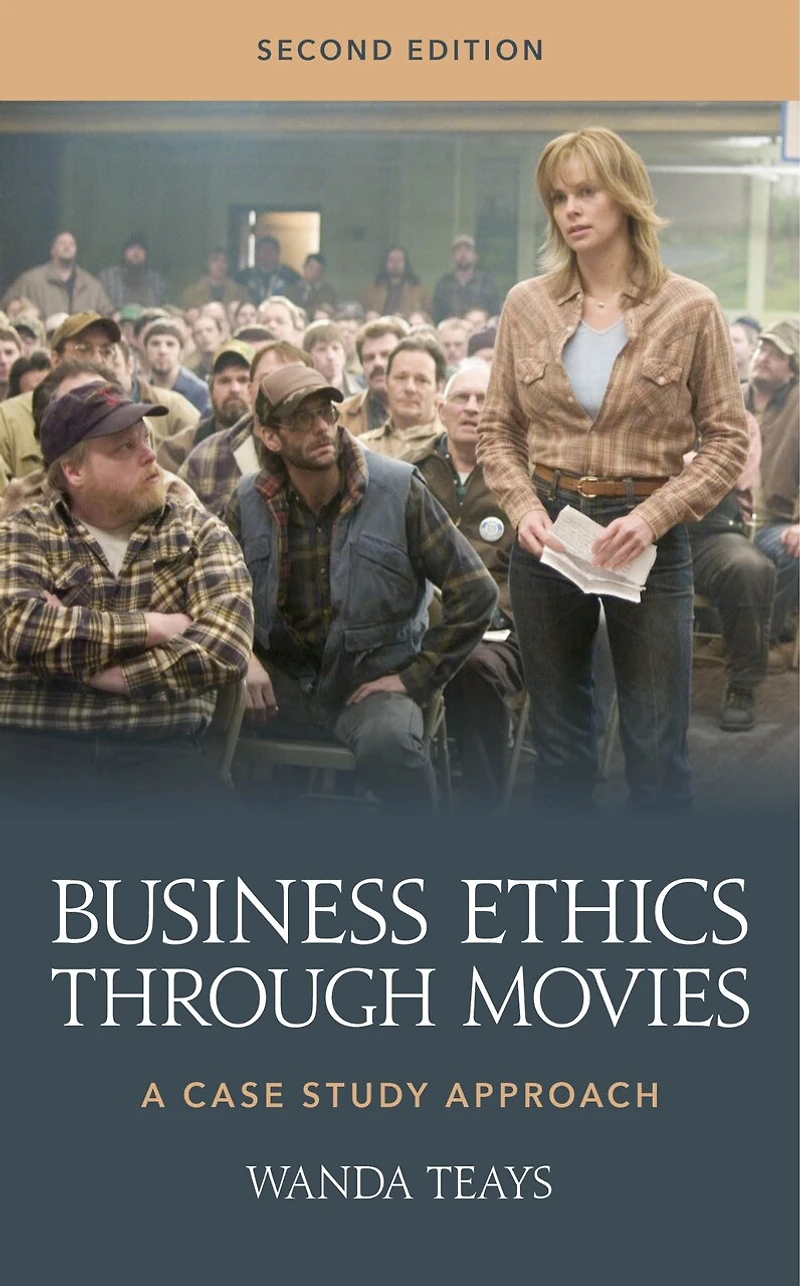 Business Ethics through Movies: A Case Study Approach