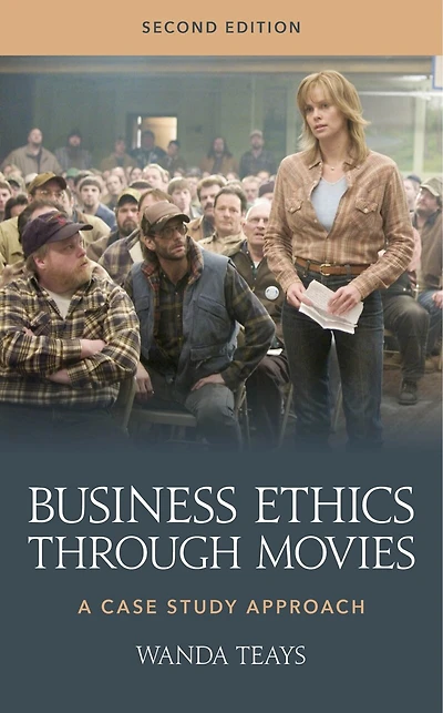 Business Ethics through Movies: A Case Study Approach