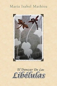 El Danzar de Las Libelulas: Cuarta Edicion