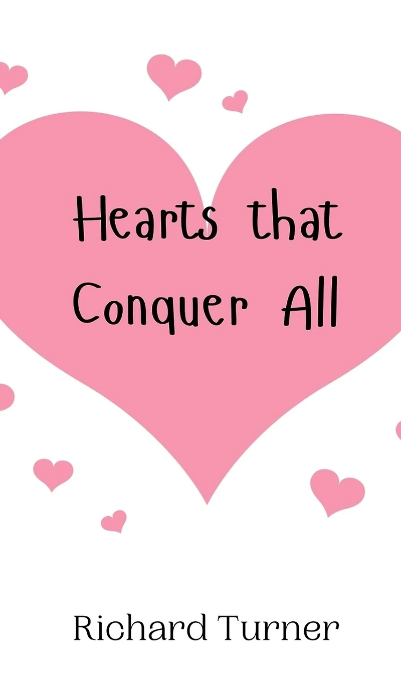 Hearts that Conquer All