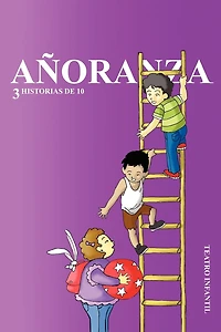 Anoranza: 3 Historias De 10