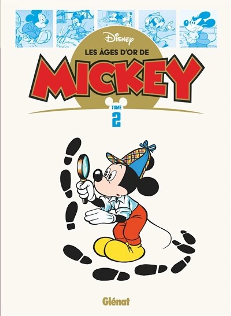 Les âges d'or de Disney. Les âges d'or de Mickey, Vol. 2