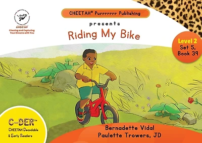 C-DER (Cheetah Decodable & Early Readers) Set 5, Book 39, Riding My Bike