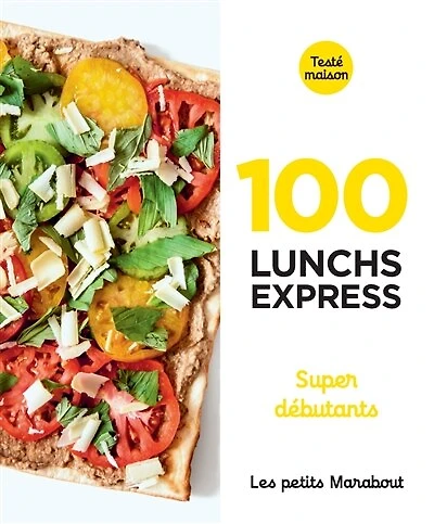100 lunchs express: super débutants