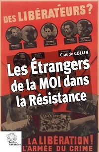 Les étrangers de la MOI dans la Résistance