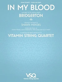 In My Blood - featured in the Netflix Series Bridgerton for String Quartet