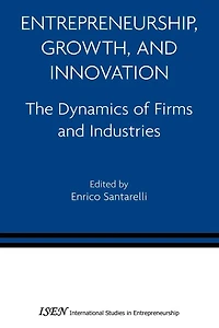Entrepreneurship, Growth, and Innovation: The Dynamics of Firms Industries