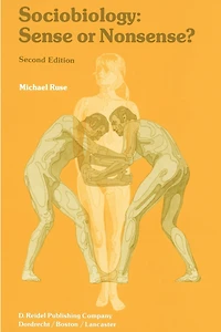 Sociobiology: Sense Or Nonsense?
